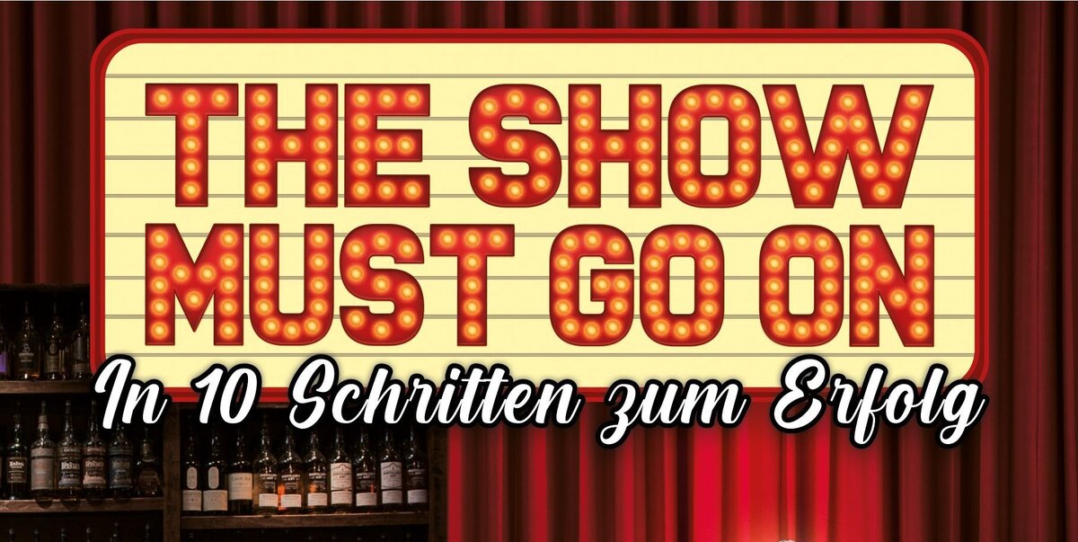 Flyer The Show Must Go On